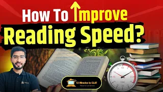 CLAT 2025: How to Improve Reading Speed and Interpretation I Quick Strategy I Keshav Malpani