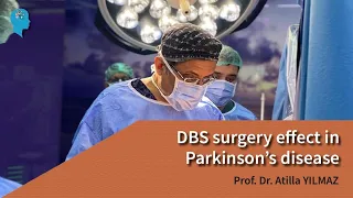 Deep Brain Stimulation surgery is very effective in treating the symptoms of Parkinson's disease.