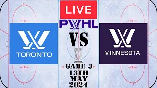 PWHL Live Playoffs Semi-Finals Game 3 Toronto vs Minnesota 13th May 2024 Full Game Reaction