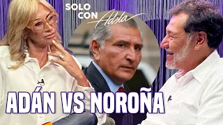 NOROÑA confronta a ADÁN AUGUSTO tras acusaciones de SER NARCO e ¡INVOLUCRA a ADELA!
