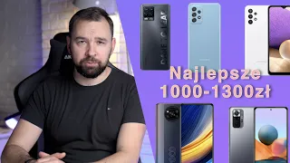 Najlepsze smartfony 1000-1300 zł Czerwiec 2021 | Robert Nawrowski