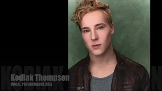 KODIAK THOMPSON VOCAL PERFORMANCE REEL