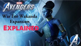 Marvel’s Avengers War For Wakanda Explained !!!