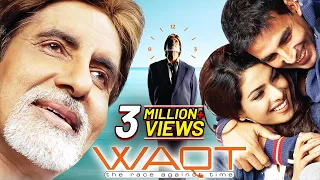 Waqt - Race Against Time (2013) Akshay Kumar Full Hindi Movie | Priyanka Chopra | Amitabh Bachchan