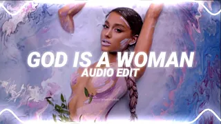 god is a woman - ariana grande [edit audio]