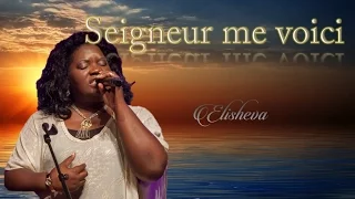 Elisheva - Seigneur me voici / Paroles (Lyrics)