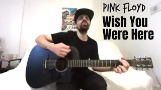 Wish You Were Here - Pink Floyd [Acoustic Cover by Joel Goguen]