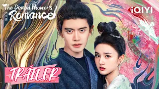 Tráiler | The Demon Hunters Romance | Allen Ren,Song Zuer | iQIYI Spanish