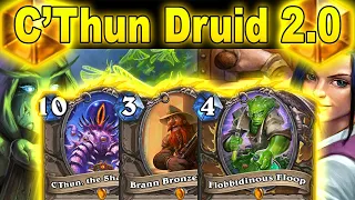 I Upgraded C'Thun Druid to 2.0 With More Powerful Cards At March of the Lich King | Hearthstone