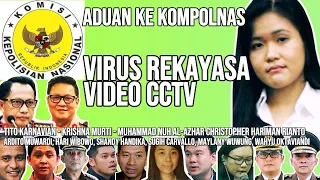 ADUAN KOMPOLNAS: REKAYASA CCTV DARI KASUS JESSICA, KM 50, FERDY SAMBO, VINA CIREBON, SAMPAI NOVEN