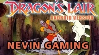 Let's Play DRAGON'S LAIR Android version Game ( Nevin Gaming )