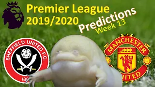 Premier League | Sheffield United vs Manchester United | fpl  2019/20 Gameweek 13 | Guessing Frog