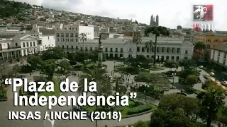 "Plaza de la Independencia" - INSAS / INCINE (2018)