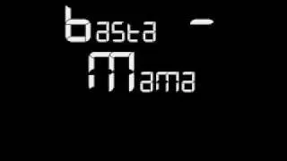 Basta - Mama