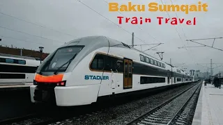 Bakı Sumqayıt Qatarla Səyahət. | Baku Sumqaıt Train Travel |