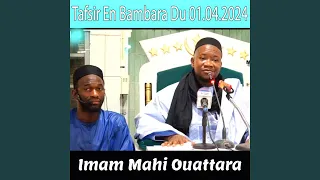 Imam Mahi Ouattara Tafsir En Bambara Du 01.04.2024, Pt. 1