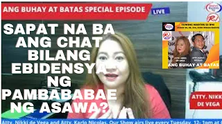 SAPAT NA BA ANG CHAT BILANG EBIDENSYA NG PAMBABABAE NG ASAWA?