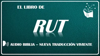 RUT - AUDIO BIBLIA - NUEVA TRADUCCIÓN VIVIENTE - NTV