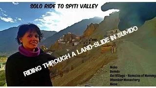 Spiti Valley| Ktm Duke 390 | Nako - Kaza  | Landslide | Mummy Village(GUI) | Dhankar Monestary
