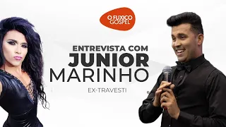 Entrevista com ex-travesti Junior Marinho