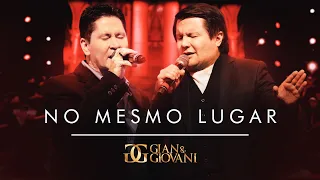 Gian e Giovani - No Mesmo Lugar