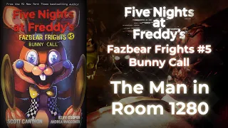 FNAF Fazbear Frights #5 - The Man in Room 1280