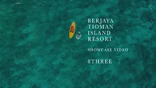 Discovering Berjaya Tioman Resort