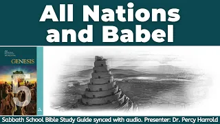 2022 Q2 Lesson 05 – All Nations and Babel – Audio by Percy Harrold