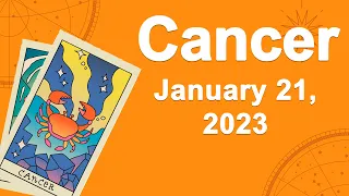 Cancer horoscope for today January 21 2023 ♋️ Love And Success