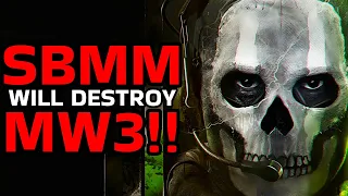 SBMM WILL DESTROY MODERN WARFARE 3!! (DO NOT BUY!)