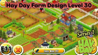 Farm Design Series 1-Hay Day Level 30 | E11