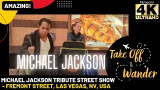 4K | Amazing Michael Jackson Street Performer - Billie Jean - Las Vegas!