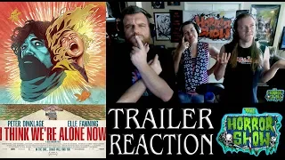 "I Think We're Alone Now" 2018 Trailer Reaction - The Horror Show