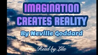 Imagination Creates Reality by Neville Goddard (Read by Lila) 🎆Happy 4th of July! 🎇