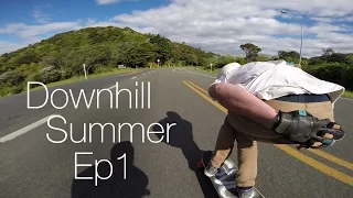 Longboarding: Downhill Summer Ep1