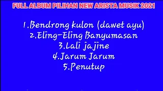 calung lengger banyumasan bendrong kulon, eling eling full album new arista musik