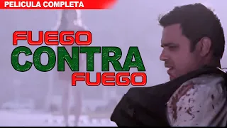 Fuego Contra Fuego - El 50 | La Pelicula en Español y Gratis | Estreno de accion y narcos 2023