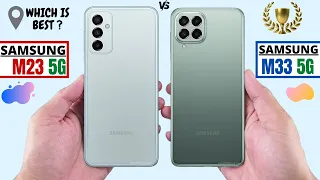 SAMSUNG M23 5G VS SAMSUNG M33 5G