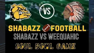 Shabazz vs, Weequahic Soul Bowl - Thanksgiving 2023 Game