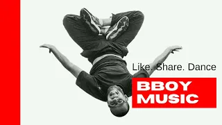 Bboy Music / Bboy Mixtape / Friday Mix / Bboy Music 2022