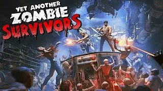 Ранний забег - Yet Another Zombie Survivors #2