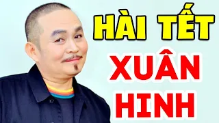 [Trực tiếp] HÀI TẾT - XUÂN HINH - XUÂN BẮC - TỰ LONG - HÀI TẾT XUÂN PHÁT TÀI | QUANG THẮNG