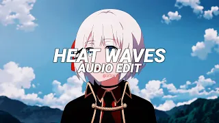 heat waves - glass animals x highcloud cover [edit audio]