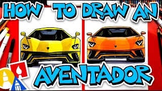 How To Draw A Lamborghini Aventador S (Front View)