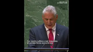 '60 years Cuba has suffered an oppressive blockade' Cuban President addresses US blockade on UNGA