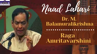 Naad Lahari | Dr. M. Balamuralikrishna | Raga - Amritavarshini