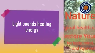 Light sounds healing energy ~ Esnadi❤🎵🌀