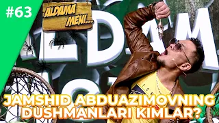 Aldama Meni 63-son Jamshid Abduazimovning DUSHMANLARI KIMLAR?