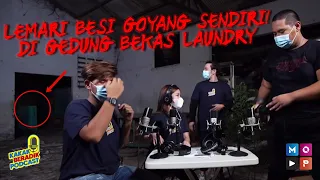 KAKAK BERADIK PODCAST (Part 1) - LEMARI BESI GOYANG SENDIRI! DI GEDUNG BEKAS TEMPAT LAUNDRY!