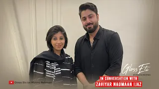 In conversation with Zaviyar Nauman Ijaz